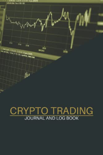 Crypto Trading Journal and Log Book: Crypto Journal and Log Book for Tracking Cryptocurrency Buys, Sells, and Trades - Graph Design Cover