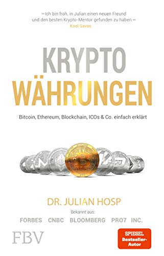 Kryptowährungen: Bitcoin, Ethereum, Blockchain, ICO's & Co. einfach erklärt (German Edition)