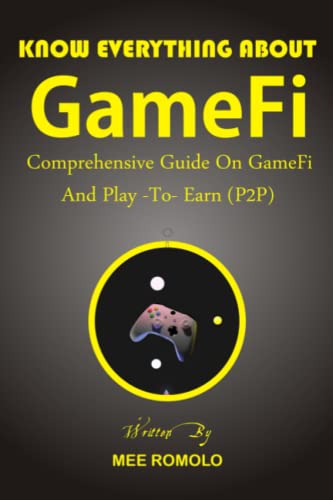 Know Everything About GameFi: Comprehensive Guide On Gamefi And Play To Earn (P2P), Become An Expert On GameFi, GameFi Explained, What is GameFi, GameFi Defi, Seed Phrase (with pictures)